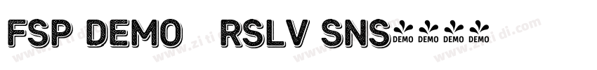 FSP DEMO   Rslv Sns字体转换